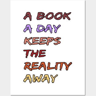 A Book A Day Keeps Reality Away 16 Posters and Art